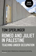 Cover: Romeo and Juliet in Palestine - Zero Books