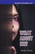 Cover: What About Me (Sharp Shades) - Ransom Publishing