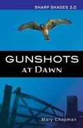 Cover: Gunshots At Dawn (Sharp Shades) - Ransom Publishing