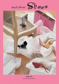Cover: Notecards: Mad about Shoes - Ryland, Peters & Small Ltd