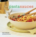 Cover: Pasta Sauces - Ryland, Peters & Small Ltd