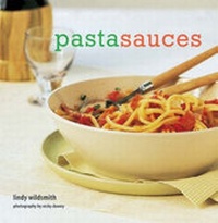 Enlarge image Cover: Pasta Sauces - Ryland, Peters & Small Ltd