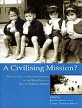 Cover: A Civilising Mission? - Auckland University Press