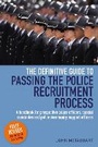 Cover: The Definitive Guide To Passing The Police Recruitment Process 2nd Edition - How To Books Ltd