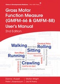 Cover: Gross Motor Function Measure (GMFM-66 and GMFM-88) User's Manual - Mac Keith Press