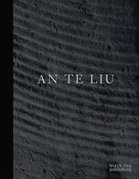 Enlarge image Cover: An Te Liu - Black Dog Publishing Ltd