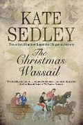 Cover: The Christmas Wassail - Severn House