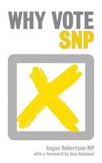 Enlarge image Cover: Why Vote SNP? - Biteback Publishing