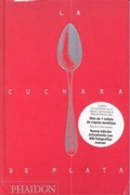 Cover: La Cuchara de Plata (Silver Spoon, New Edition) (Spanish Edition) - Phaidon Press Ltd