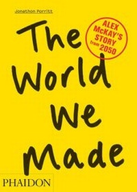 Enlarge image Cover: The World We Made - Phaidon Press Ltd