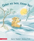 Cover: Gehen wir heim, kleiner B&auml;r? - Annette Betz Verlag