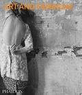 Cover: Art and Feminism - Phaidon Press Ltd
