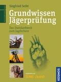 Cover: Grundwissen J&auml;gerpr&uuml;fung - Kosmos
