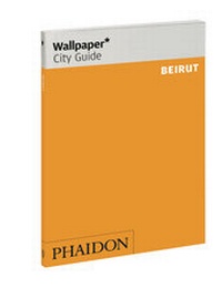 Abbildung von: Wallpaper* City Guide Beirut - Phaidon Press Ltd