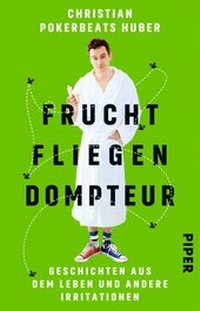 Abbildung von: Fruchtfliegendompteur - Piper