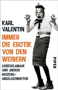 Cover: Immer die Erotik von den Weibern - Piper