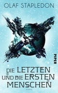 Cover: Die Letzten und die Ersten Menschen - Piper