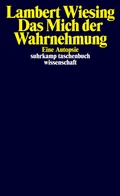 Cover: Das Mich der Wahrnehmung - Suhrkamp