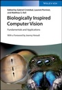 Cover: Biologically Inspired Computer Vision - Wiley