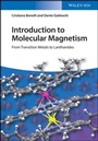 Cover: Introduction to Molecular Magnetism - Wiley-VCH