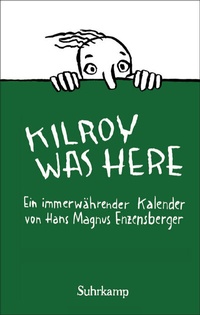 Abbildung von: »Kilroy was here.« Kalender - Suhrkamp