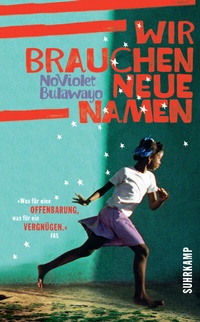 Abbildung von: Wir brauchen neue Namen - Suhrkamp