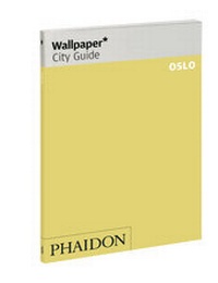 Abbildung von: Wallpaper* City Guide Oslo 2013 - Phaidon Press Ltd