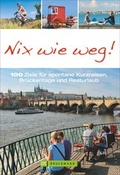 Cover: Nix wie weg! - Bruckmann