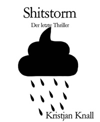 Enlarge image Cover: Shitstorm - BookRix