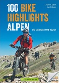 Abbildung von: 100 Bike Highlights Alpen - Bruckmann