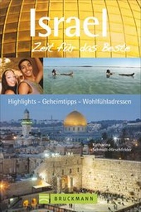 Enlarge image Cover: Israel - Zeit für das Beste - Bruckmann