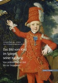 Cover: Das Bild vom Kind im Spiegel seiner Kleidung - Schnell & Steiner