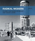 Cover: Radikal Modern - Wasmuth Verlag