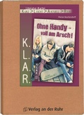 Cover: Ohne Handy - voll am Arsch! - Verlag an der Ruhr