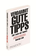 Cover: Verdammt gute Tipps - Phaidon