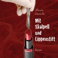 Cover: Mit Skalpell und Lippenstift - RADIOROPA H&ouml;rbuch