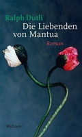 Cover: Die Liebenden von Mantua - Wallstein