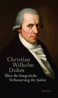 Cover: &Uuml;ber die b&uuml;rgerliche Verbesserung der Juden - Wallstein