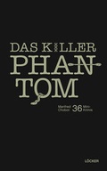 Cover: Das Killer-Phantom - L&ouml;cker Verlag