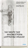 Cover: Die Briefe der Hausmeisterin Leopoldine Kolecek - L&ouml;cker Verlag