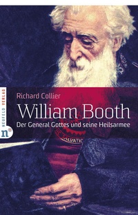 Enlarge image Cover: William Booth - Neufeld Verlag