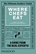 Cover: Where Chefs Eat - Phaidon Press Ltd