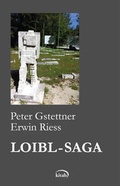 Cover: DIE LOIBL-SAGA. Erz&auml;hlungen und Texte - KITAB
