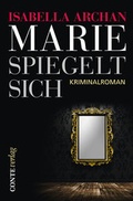 Cover: Marie spiegelt sich - CONTE-VERLAG