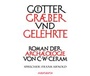 Cover: Götter, Gräber und Gelehrte (Sonderedition) - steinbach sprechende bücher