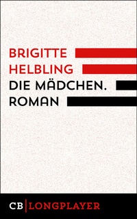Enlarge image Cover: Die Mädchen. Roman - CulturBooks Verlag