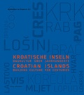 Cover: Kroatische Inseln / Croatian Islands - Muery Salzmann