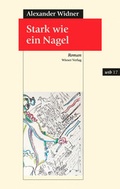 Cover: Stark wie ein Nagel - Wieser Verlag