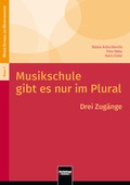 Cover: Musikschule gibt es nur im Plural - Helbling