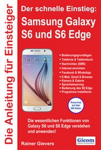 Abbildung von: Die Anleitung für Einsteiger: Samsung Galaxy S6 und S6 Edge - Gievers, Rainer
